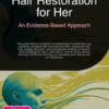 Hair Restoration for Her: An Evidence-Based Approach