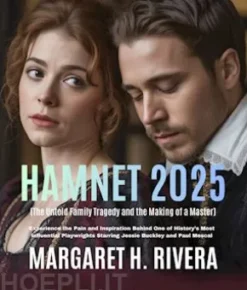 Hamnet 2025 (The Untold Family Tragedy and the Making of a Master)