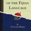 Handbook of the Fijian Language