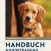 Handbuch Hundetraining