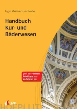 Handbuch Kur- und Bäderwesen