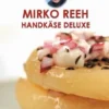 Handkäse Deluxe