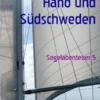 Hanö und Südschweden