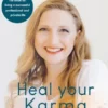Heal your karma with love
