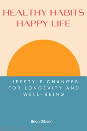 Healthy Habits, Happy Life