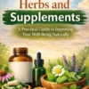Healthy Herbs And Supplements