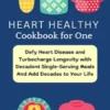 HEART HEALTHY COOKBOOK FOR ONE
