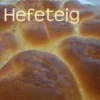 Hefeteig