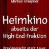 Heimkino abseits der High-End-Fraktion