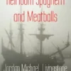 Heirloom Spaghetti and Meatballs