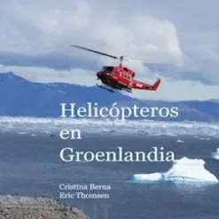Helicópteros en Groenlandia