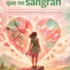 Heridas que no sangran