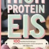 High Protein Eis