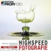 Highspeedfotografie