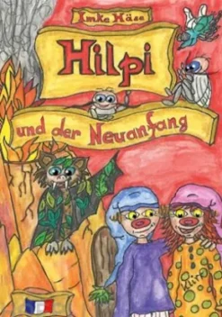 Hilpi und der Neuanfang