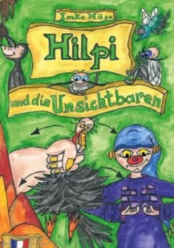 Hilpi und die Unsichtbaren