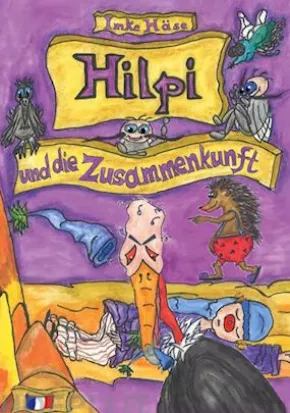 Hilpi und die Zusammenkunft