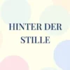 Hinter der Stille