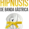 Hipnosis De Banda Gástrica