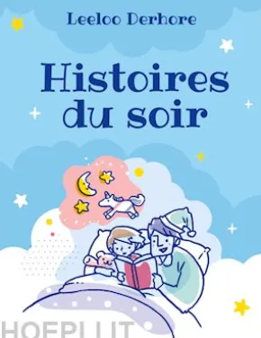 Histoire du soir
