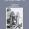 Historisches Wissen und Gegenwartsbezug