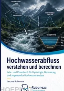 Hochwasserabfluss verstehen und berechnen