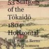 Hokusai 53 Stations of the Tokaido 1804 Horizontal
