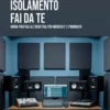 Home Studio Pro - Isolamento Fai Da Te
