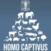 HOMO CAPTIVUS