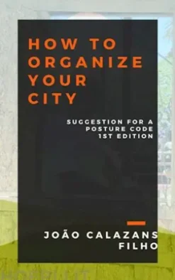 How To Organize Your City