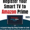 How to Register Your Smart TV to Amazon Prime