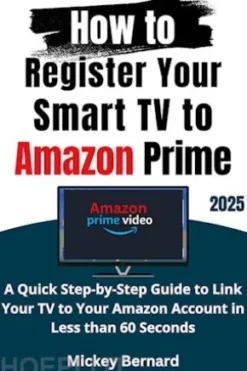 How to Register Your Smart TV to Amazon Prime