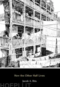 How the Other Half Lives
