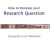 How to Develop your Research Question