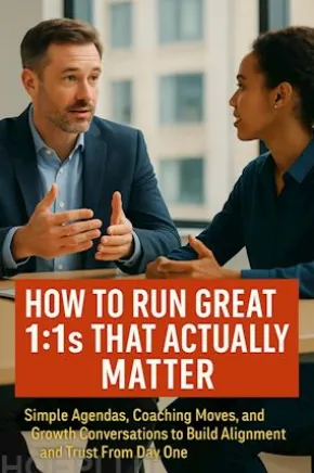How to Run Great 1:1s That Actually Matter