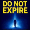 Humans Do Not Expire