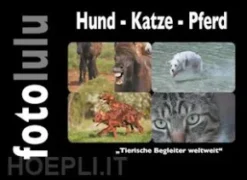Hund - Katze - Pferd
