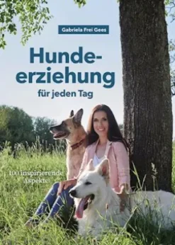 Hundeerziehung für jeden Tag
