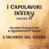 I Capolavori InVersi XL: L'incanto del vivere