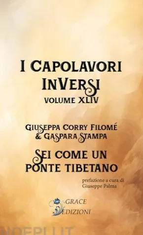 I Capolavori InVersi XLIV: Sei come un ponte tibetano
