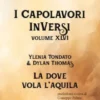 I Capolavori InVersi XLVI: Là dove vola l'aquila