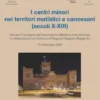 I centri minori nei territori matildici e canossani (secoli X-XIII)