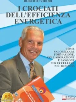 I Crociati Dell'Efficienza Energetica