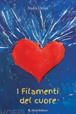 I Filamenti del cuore