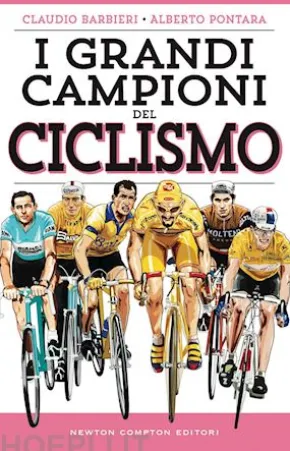 I grandi campioni del ciclismo