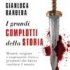 I grandi complotti della storia