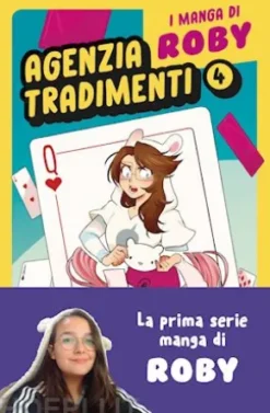 I manga di Roby. Agenzia tradimenti vol. 4