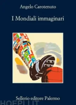 I Mondiali immaginari