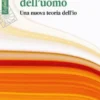 I quattro mondi dell’uomo