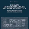 I servizi di intermediazione nel mercato digitale